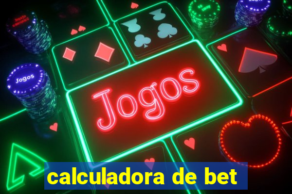 calculadora de bet